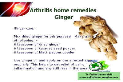 Arthritis Home Remedies Ginger home remedy for arthritis