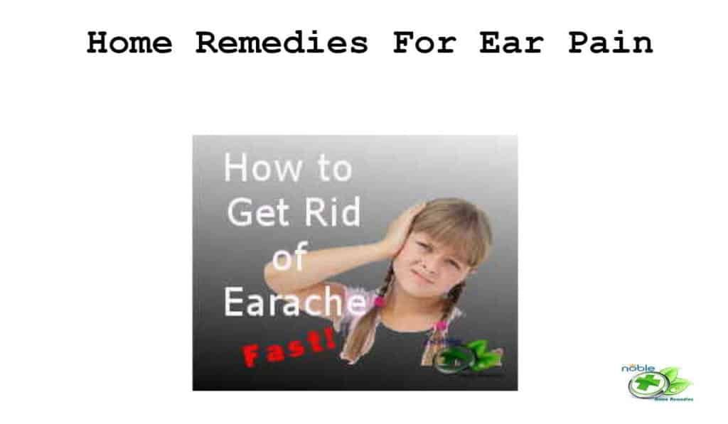 Home Remedies For Ear Pain
