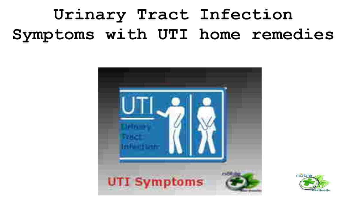 9 Urinary Tract Infection Symptoms with UTI home remedies