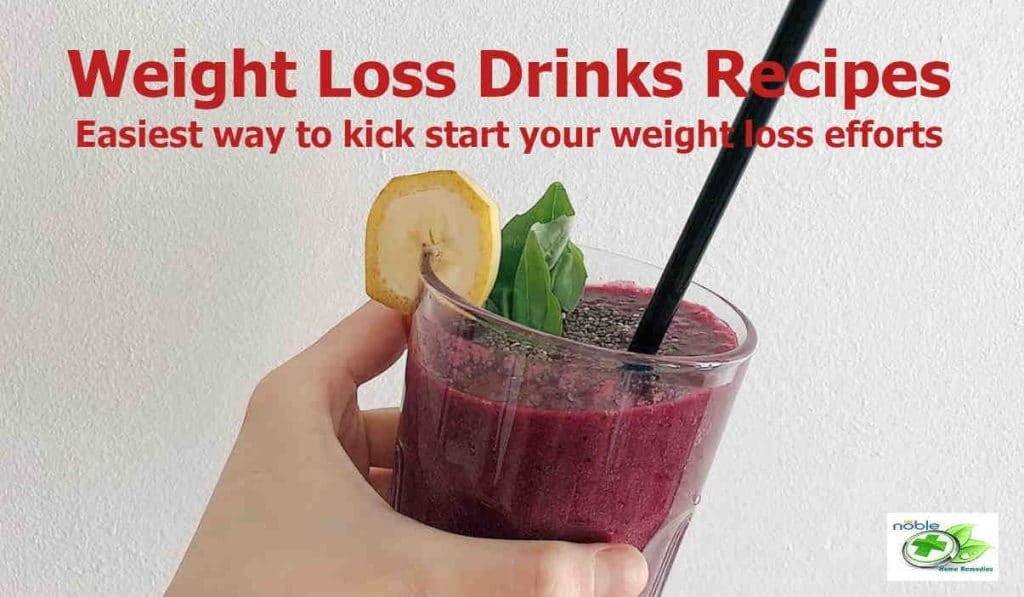 weight loss drinks recipes - easiest way to kick start your weight loss efforts